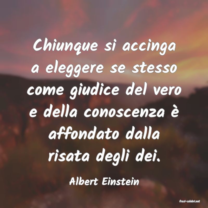 frasi di  Albert Einstein

