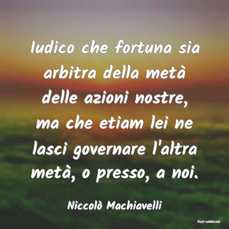 frasi di Niccol� Machiavelli