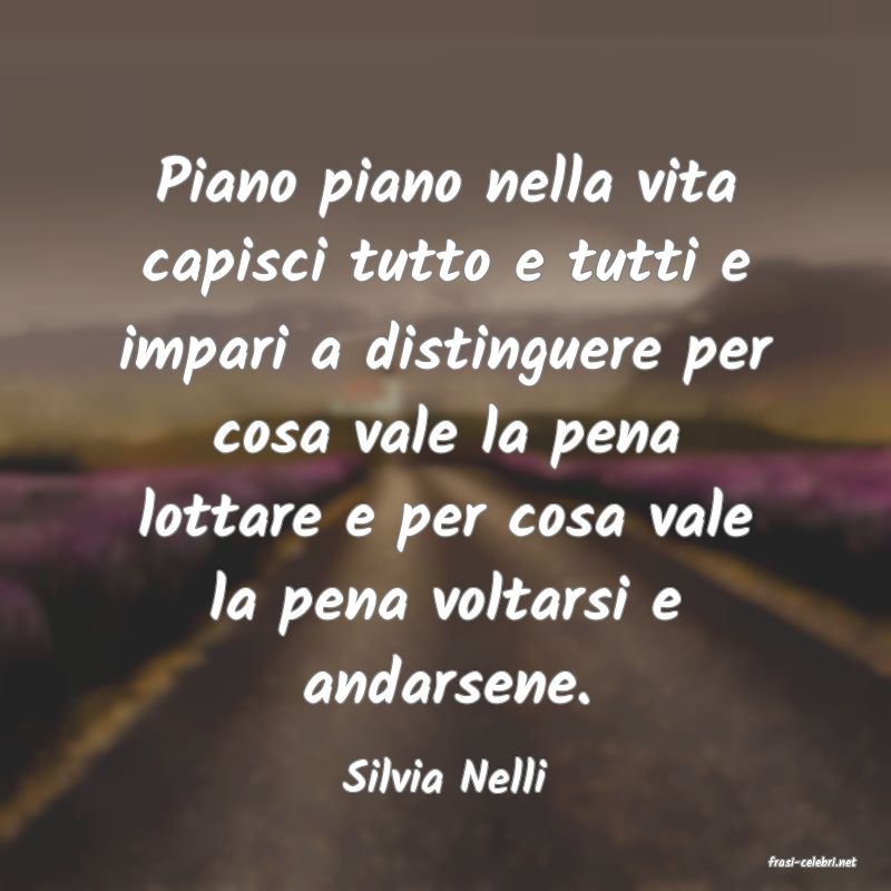 frasi di  Silvia Nelli
