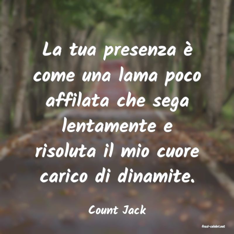frasi di Count Jack