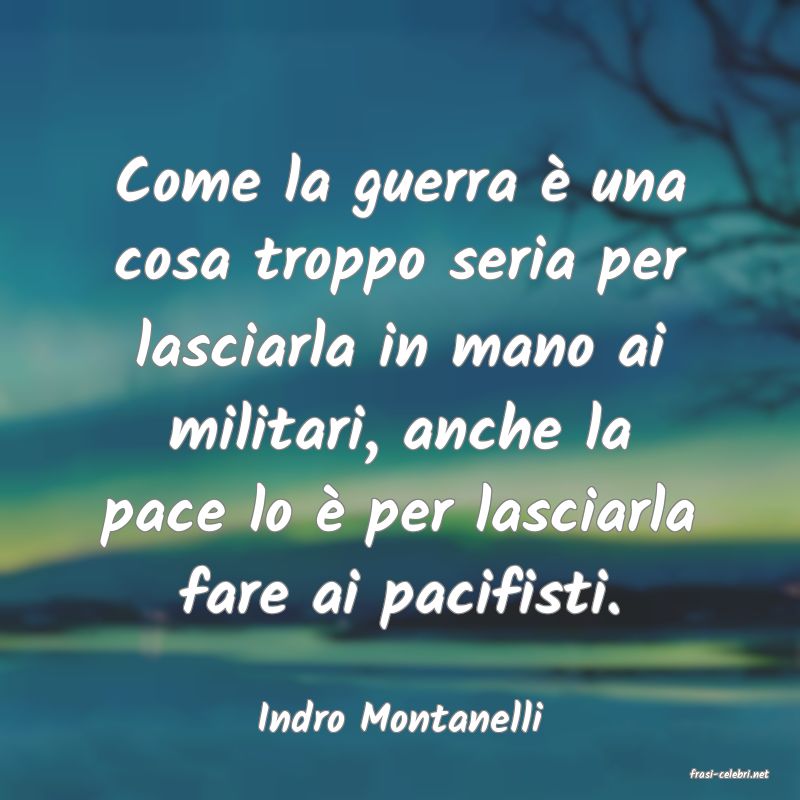 frasi di Indro Montanelli