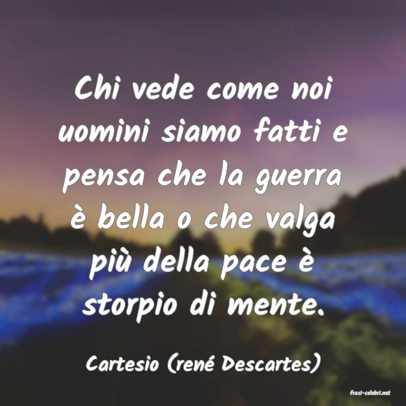 frasi di Cartesio (ren� Descartes)