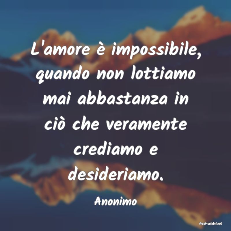 frasi di  Anonimo
