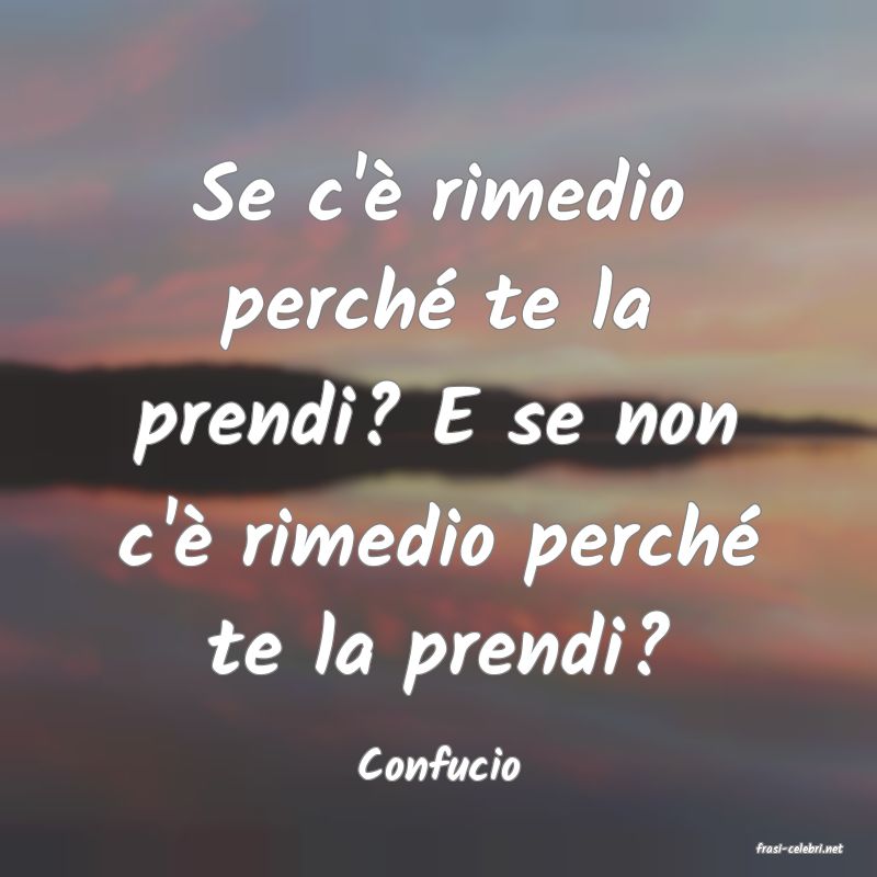 frasi di  Confucio
