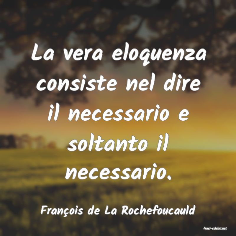frasi di François de La Rochefoucauld