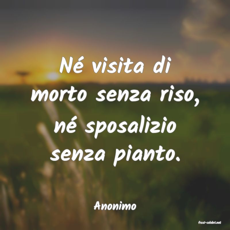 frasi di Anonimo