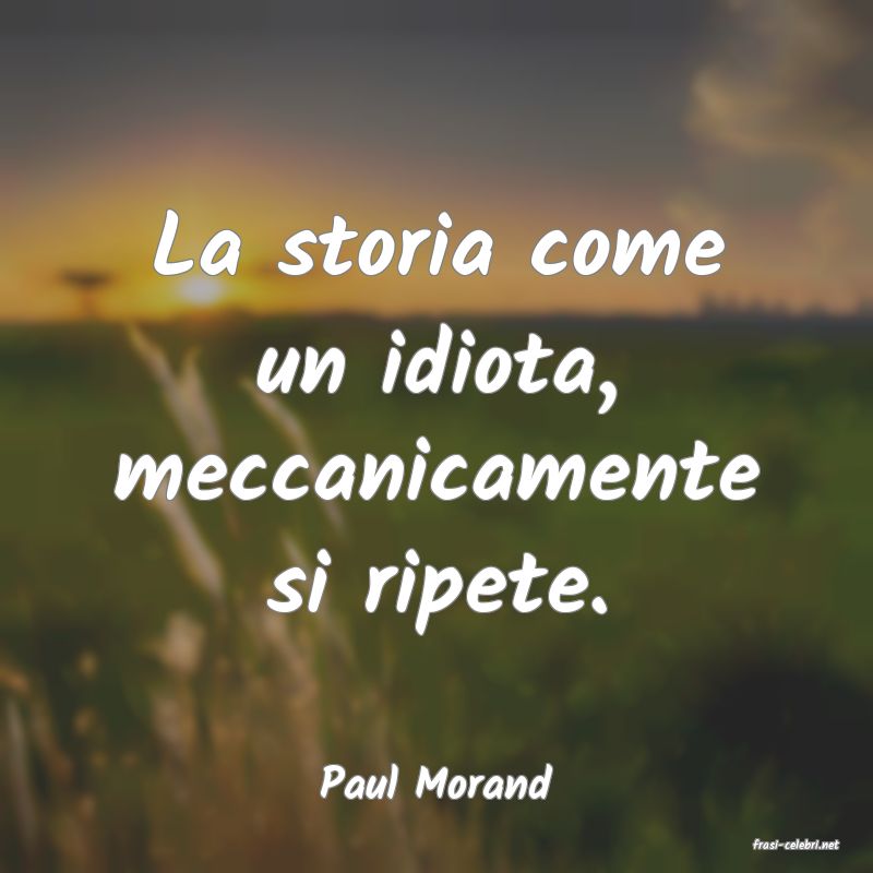 frasi di Paul Morand