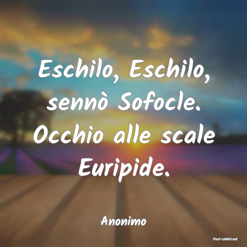 frasi di Anonimo