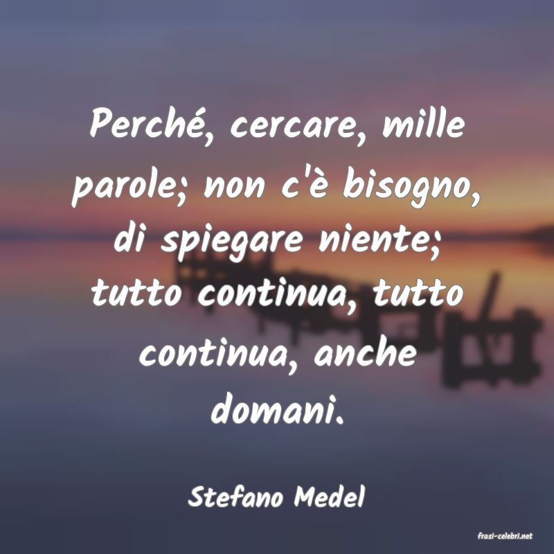 frasi di Stefano Medel