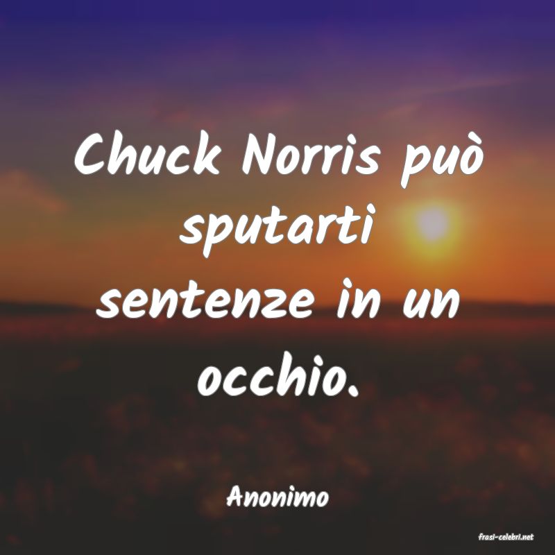 frasi di Anonimo