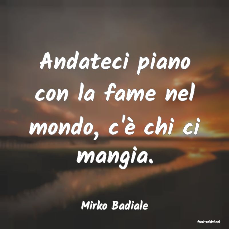 frasi di Mirko Badiale