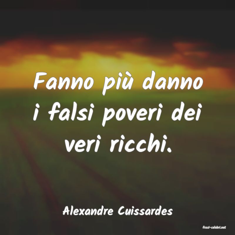 frasi di Alexandre Cuissardes