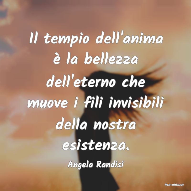 frasi di  Angela Randisi
