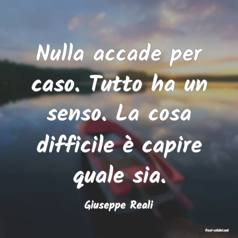 frasi di  Giuseppe Reali
