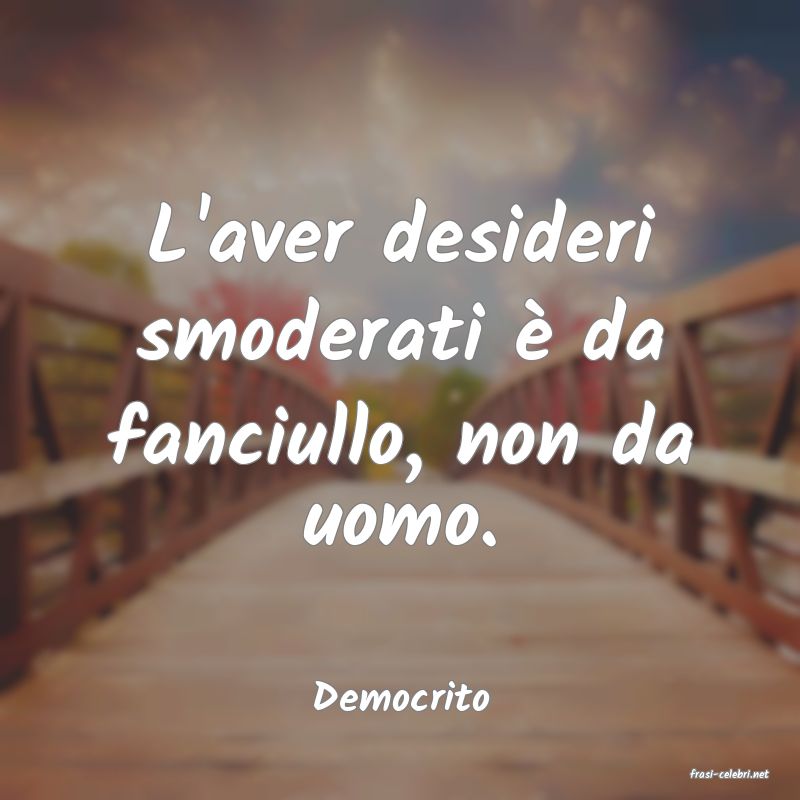 frasi di  Democrito
