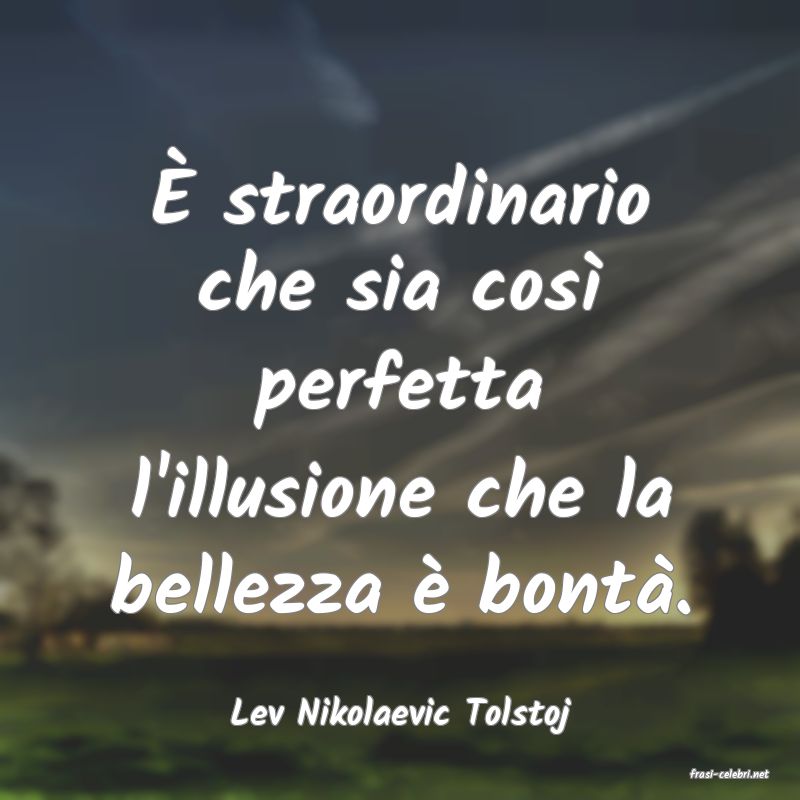 frasi di Lev Nikolaevic Tolstoj