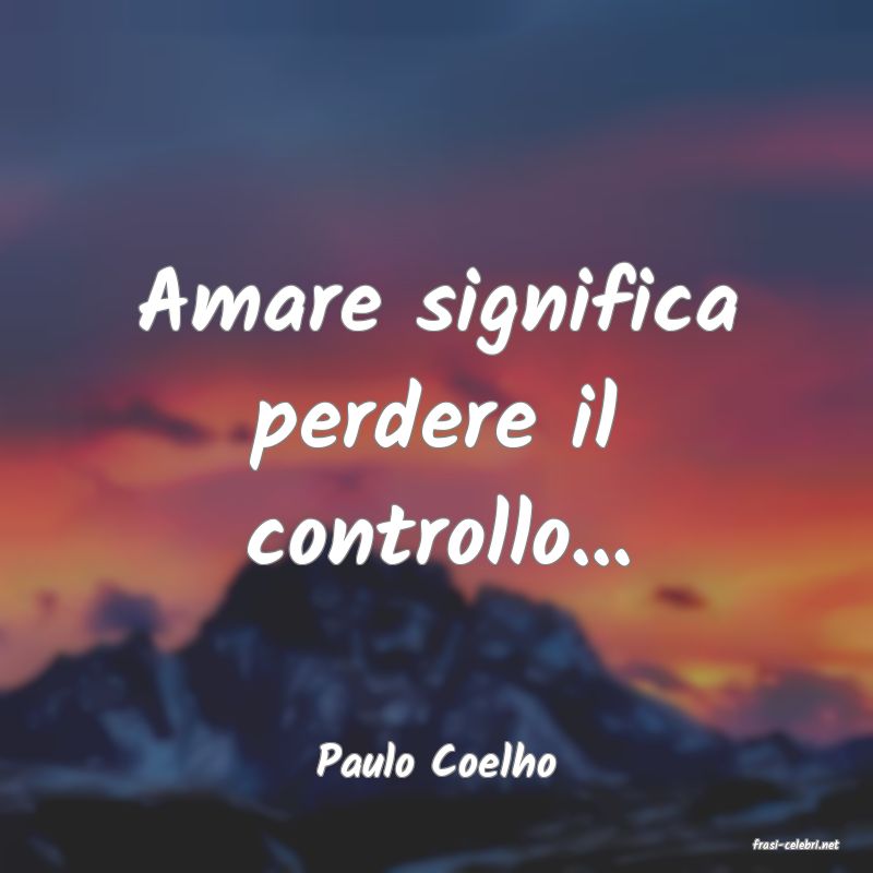 frasi di  Paulo Coelho

