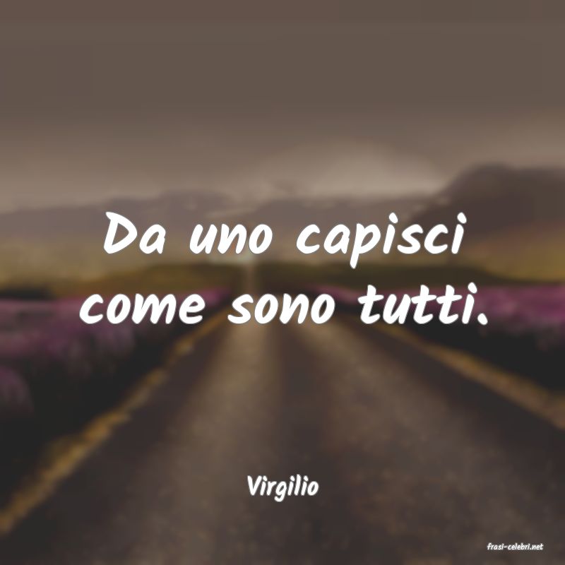 frasi di  Virgilio
