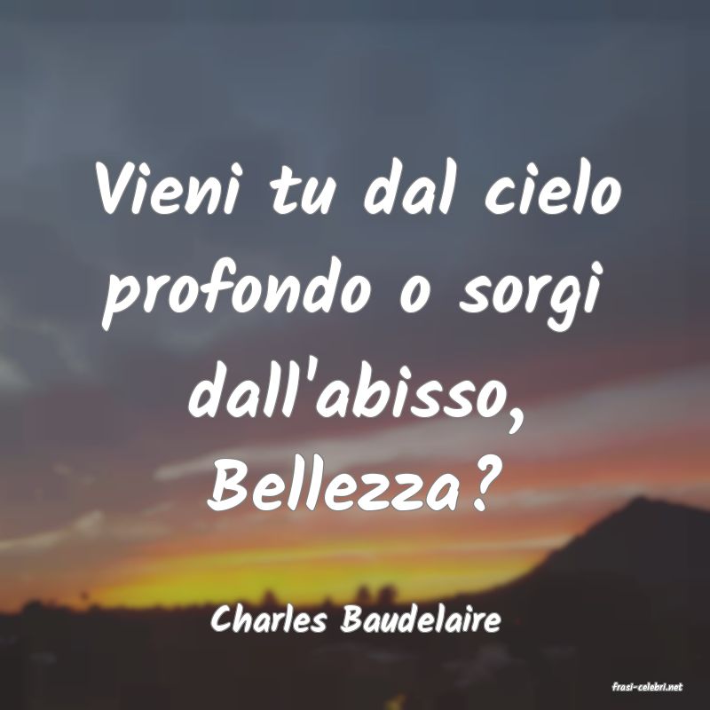 frasi di  Charles Baudelaire
