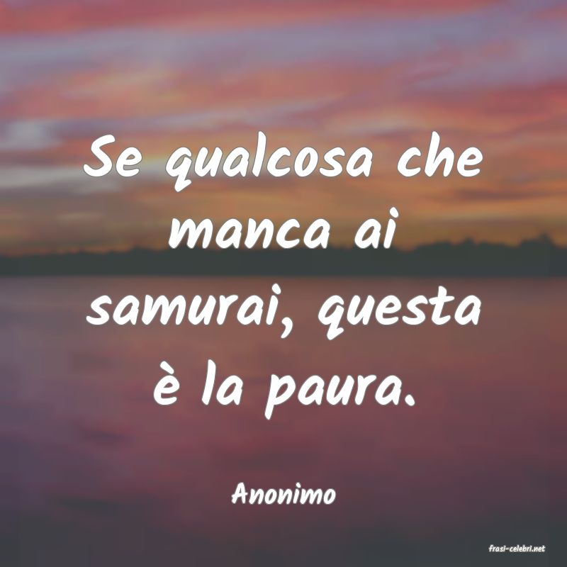 frasi di  Anonimo
