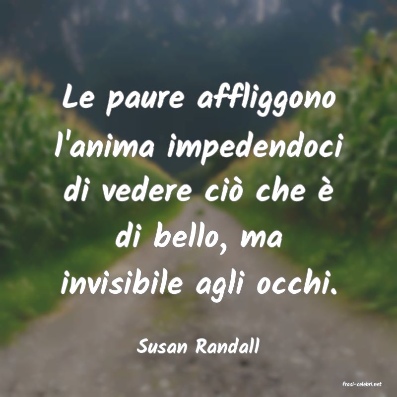 frasi di  Susan Randall
