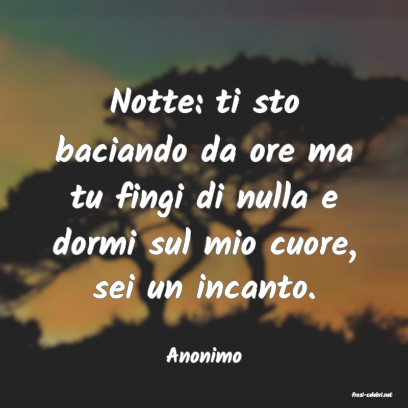 frasi di  Anonimo
