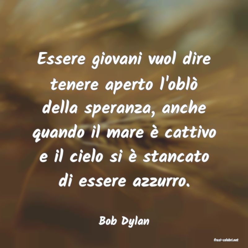 frasi di Bob Dylan
