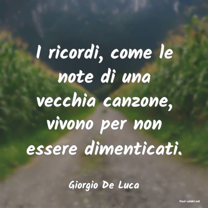 frasi di Giorgio De Luca