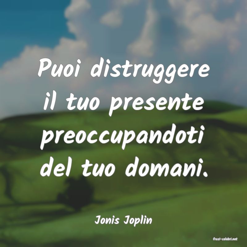 frasi di Jonis Joplin