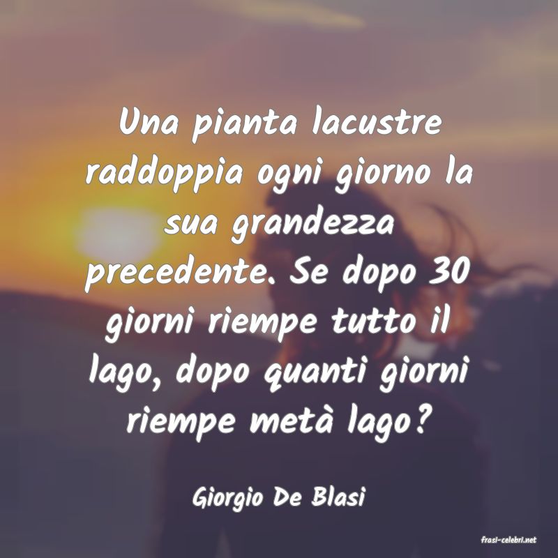 frasi di Giorgio De Blasi