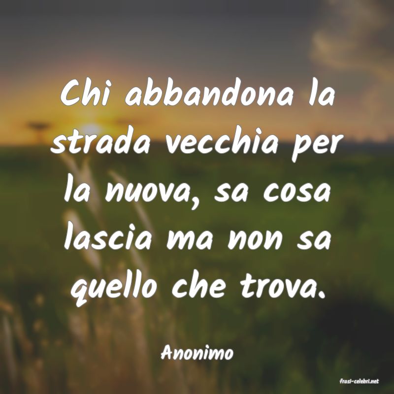 frasi di Anonimo