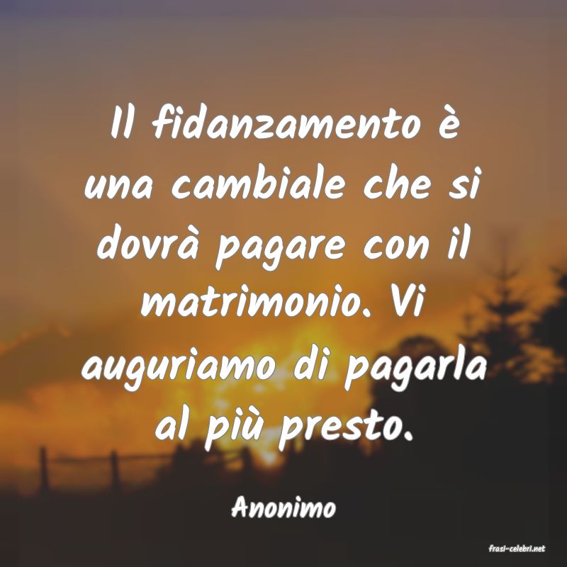 frasi di Anonimo