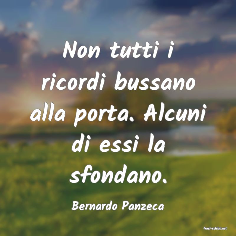 frasi di  Bernardo Panzeca
