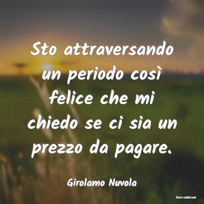 frasi di Girolamo Nuvola