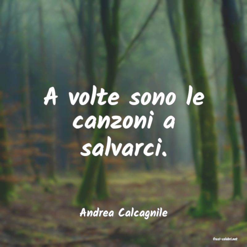 frasi di  Andrea Calcagnile
