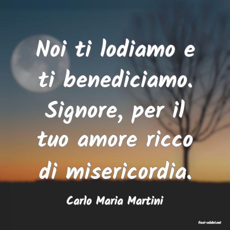 frasi di  Carlo Maria Martini
