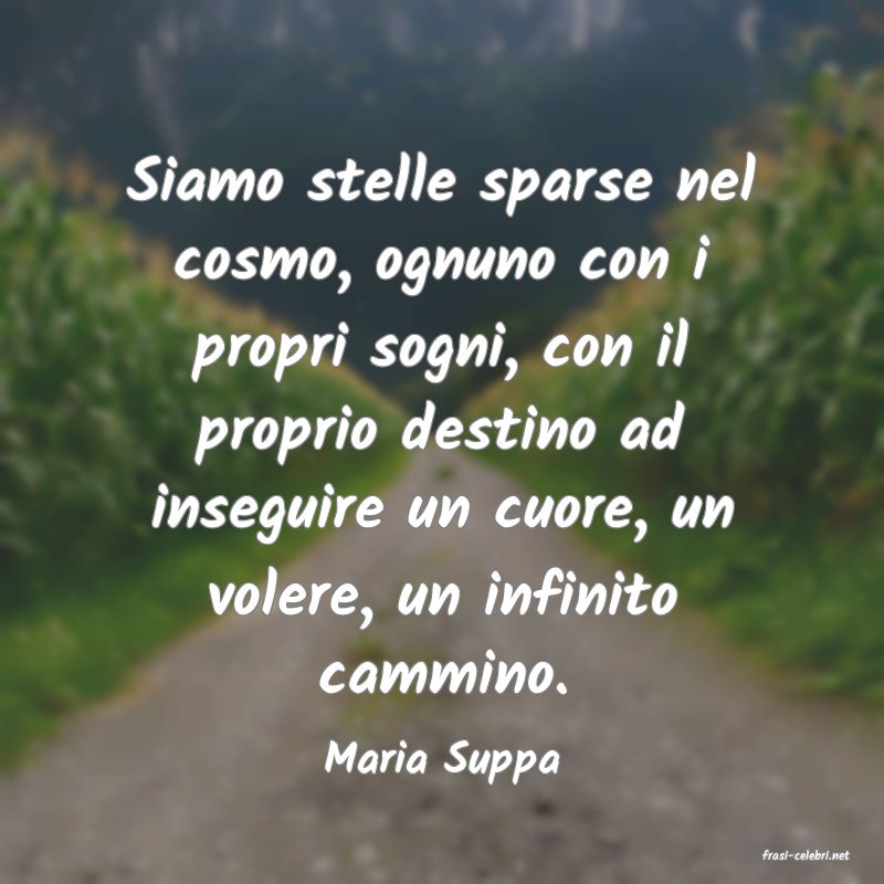 frasi di  Maria Suppa
