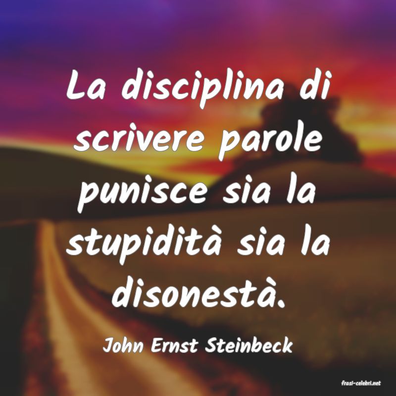 frasi di  John Ernst Steinbeck
