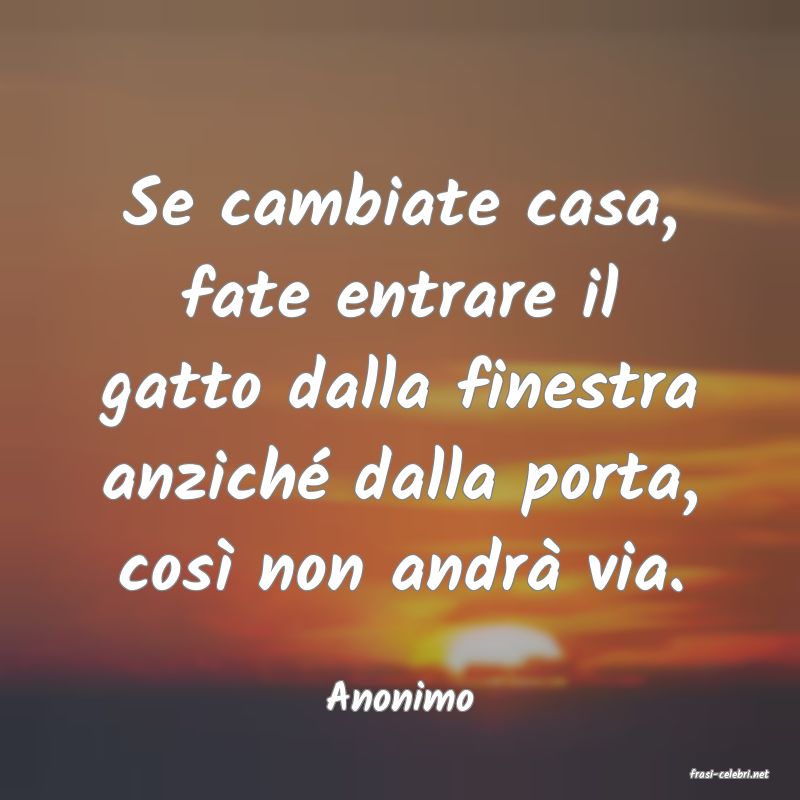 frasi di  Anonimo
