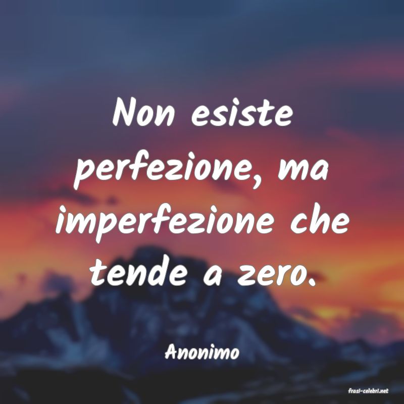 frasi di  Anonimo
