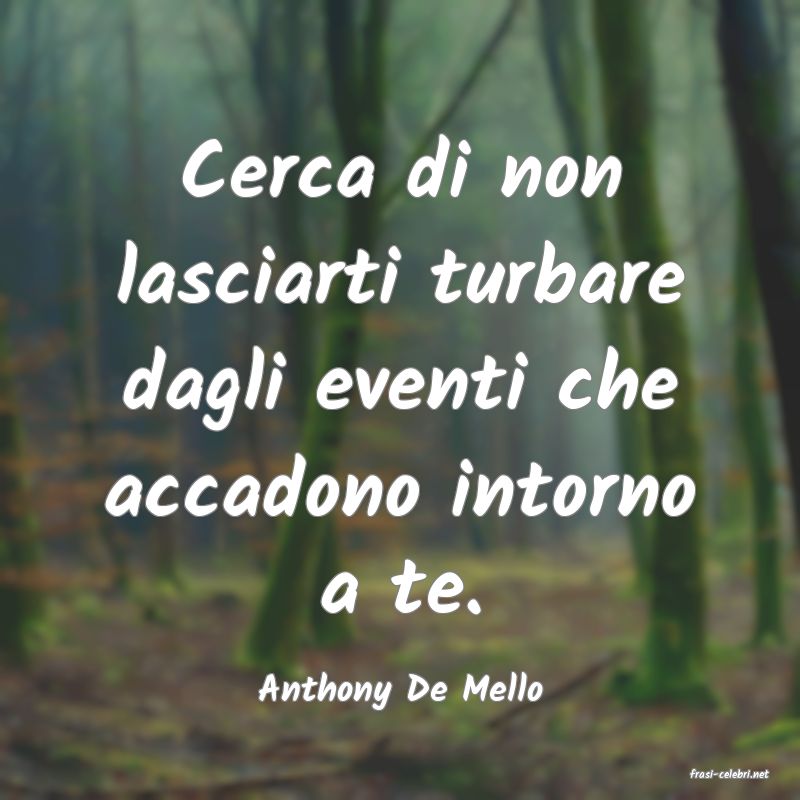frasi di  Anthony De Mello
