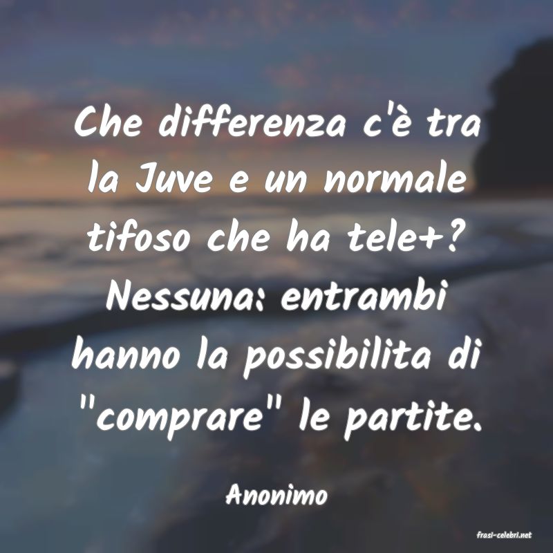 frasi di Anonimo