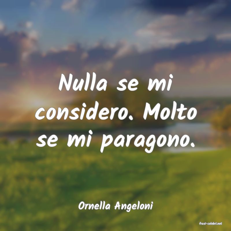 frasi di Ornella Angeloni