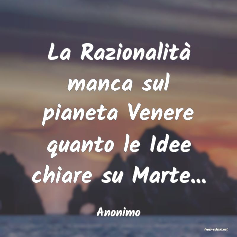frasi di Anonimo