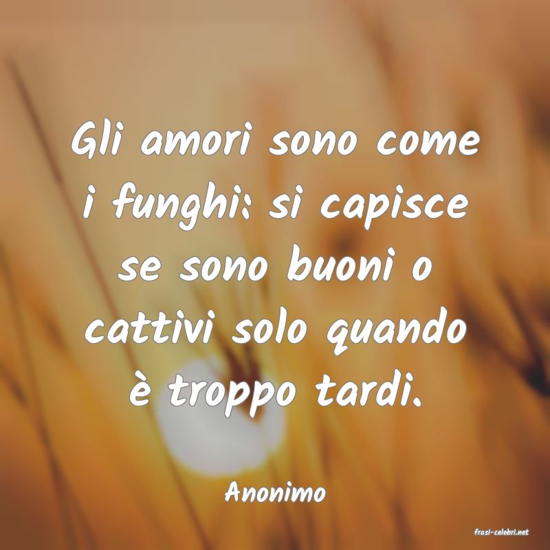 frasi di Anonimo