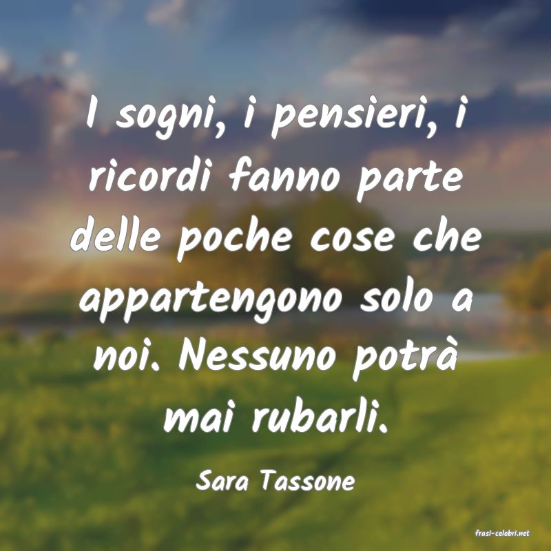 frasi di  Sara Tassone
