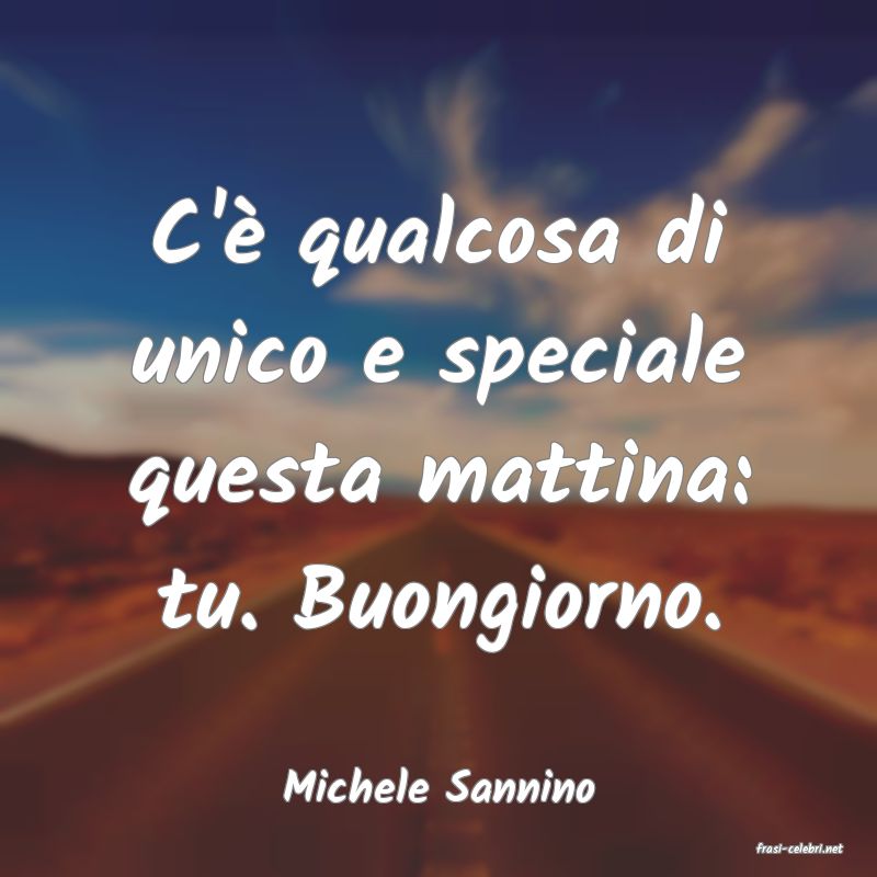 frasi di Michele Sannino