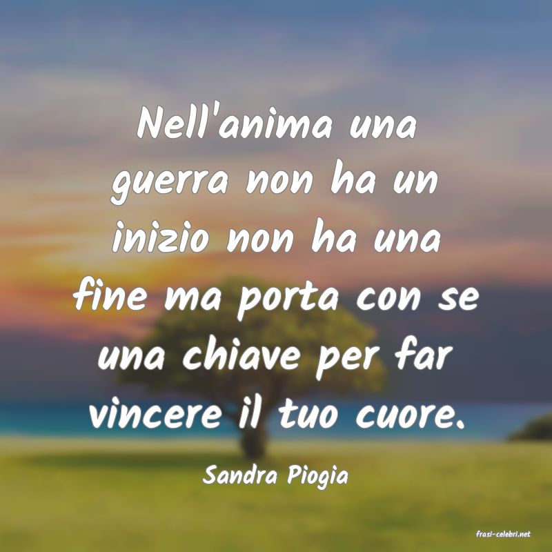 frasi di  Sandra Piogia
