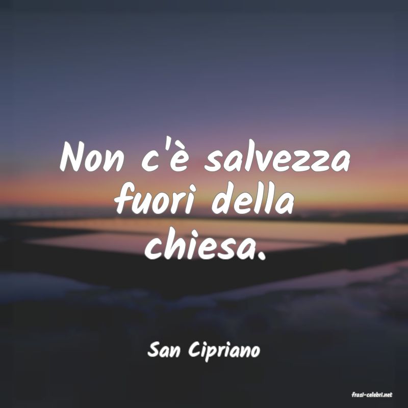 frasi di  San Cipriano
