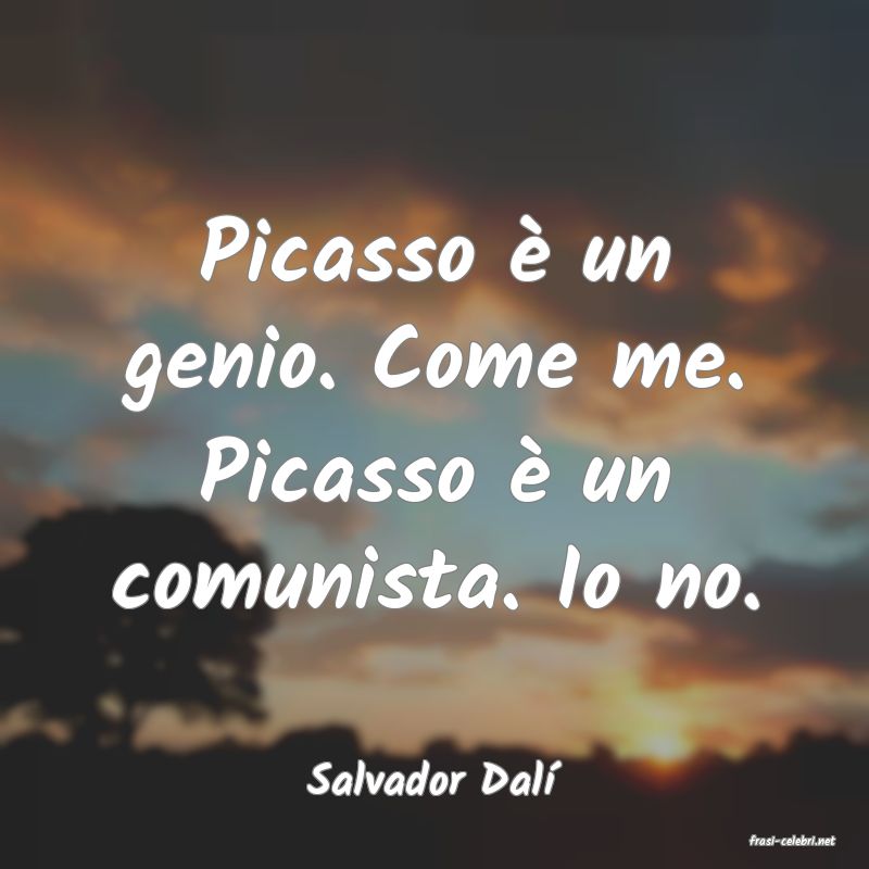 frasi di Salvador Dal�